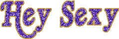 hey sexy
